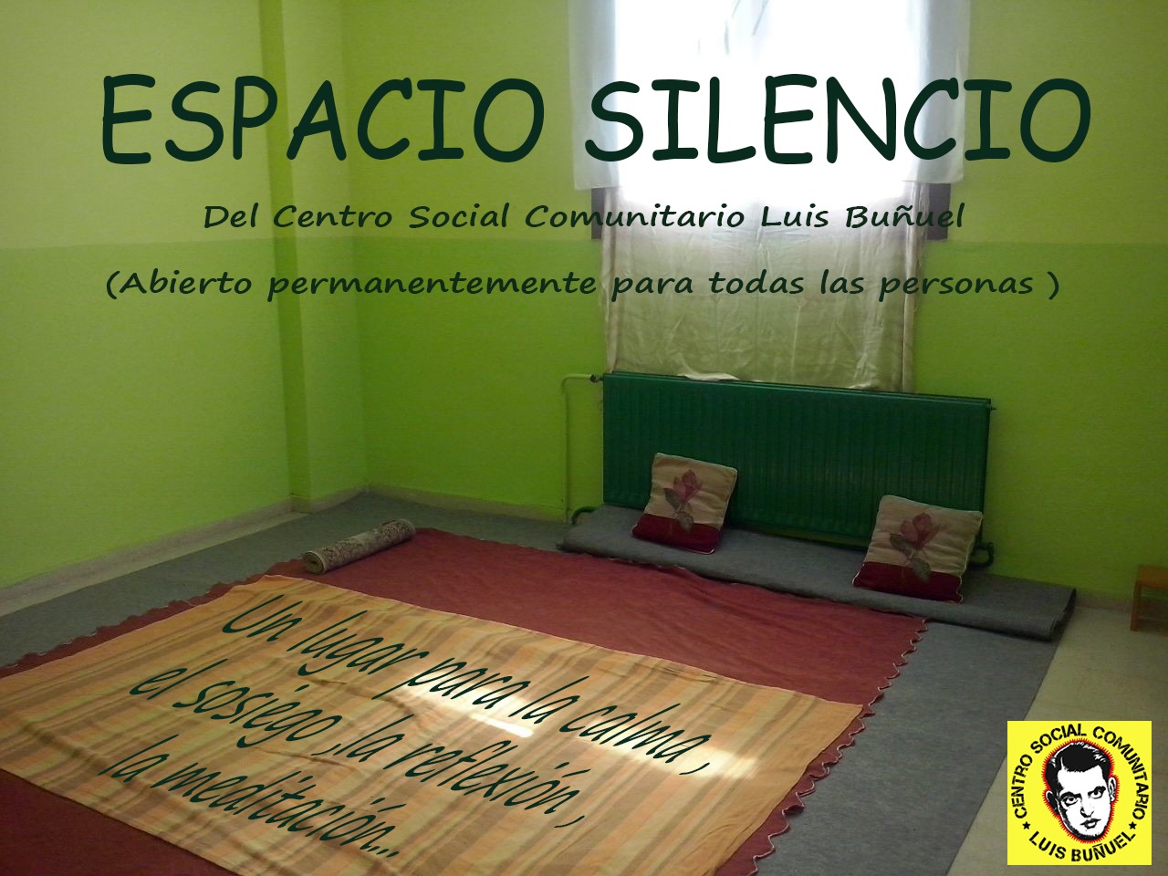 Espacio Silencio CSC Luis Buñuel